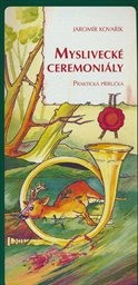 Mysliveck&eacute; ceremoni&aacute;ly
