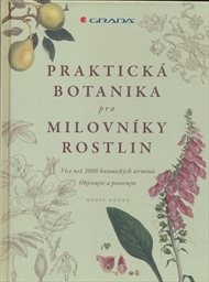 Praktická botanika pro milovníky rostlin
