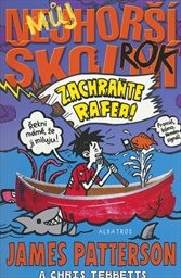 Můj nejhorší školní rok