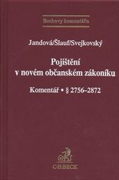 Pojištěn&iacute; v nov&eacute;m občansk&eacute;m z&aacute;kon&iacute;ku