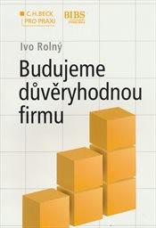 Budujeme důvěryhodnou firmu