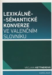 Lexikálně-sémantické konverze ve valenčním slovníku