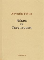 Někde za Truchlovem