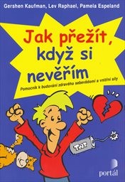 Jak přežít, když si nevěřím