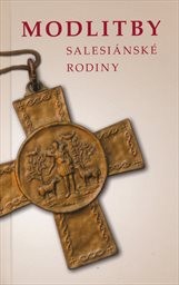 Modlitby Salesi&aacute;nsk&eacute; rodiny