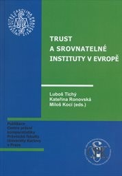 Trust a srovnatelné instituty v Evropě