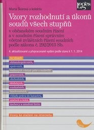 Vzory rozhodnut&iacute; a &uacute;konů soudů všech stupňů