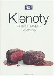Klenoty klasické evropské kuchyně