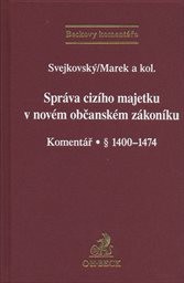 Správa cizího majetku v novém občanském zákoníku