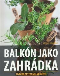 Balkón jako zahrádka