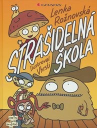 Strašideln&aacute; škola