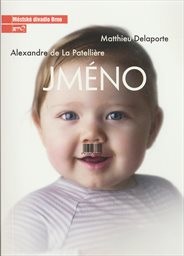 Matthieu Delaporte, Alexandre de La Patelliere, Jméno