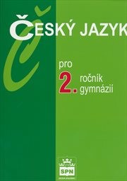 Český jazyk pro 2. ročník gymnázií