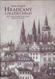 Hradčany a Pražsk&yacute; hrad
