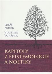 Kapitoly z epistemologie a noetiky