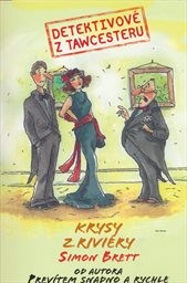 Detektivov&eacute; z Tawcesteru