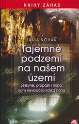 Tajemné podzemí na našem území
