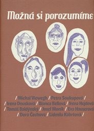 Možná si porozumíme