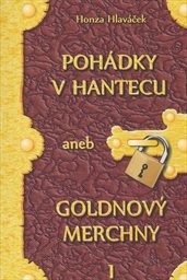 Poh&aacute;dky v hantecu, aneb, Goldnov&yacute; merchny