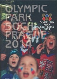 Olympijský park Soči - Letná 2014