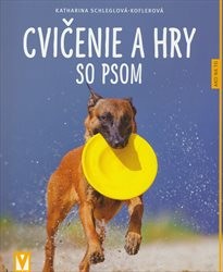 Cvičenie a hry so psom