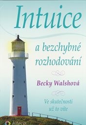 Intuice a bezchybn&eacute; rozhodov&aacute;n&iacute;