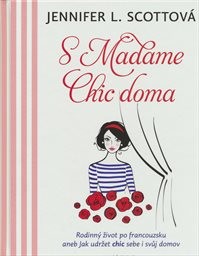 S Madame Chic doma