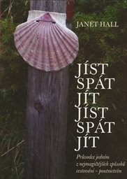 Jíst, spát, jít. Jíst, spát, jít