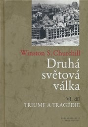 Druhá světová válka
(VI. díl,)