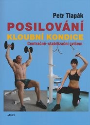 Posilov&aacute;n&iacute; kloubn&iacute; kondice