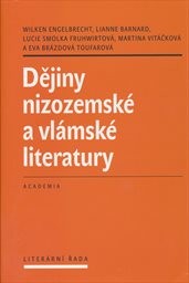 Dějiny nizozemsk&eacute; a vl&aacute;msk&eacute; literatury