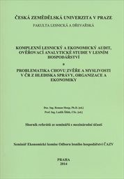 Komplexní lesnický a ekonomický audit, ověřovací analytické studie v lesním hospodářství