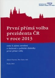 První přímá volba prezidenta ČR v roce 2013