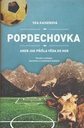 Popdechovka, aneb, Jak přišla věda do hor