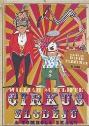 Cirkus zlodějů a tombola zkázy