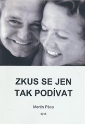 Zkus se jen tak podívat