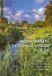 Hospodaření s dešťovou vodou v ČR