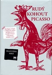 Rudý kohout Picasso