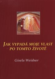 Jak vypadá moje vlast po tomto životě