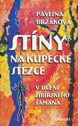 Stíny na kupecké stezce