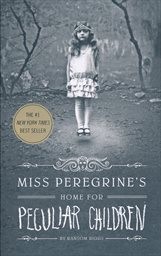 Miss Peregrine's home for peculiar children