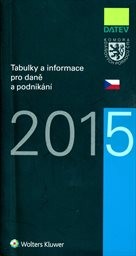 Tabulky a informace pro daně a podnikání: 2015