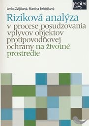 Riziková analýza v procese posudzovania vplyvov objektov protipovodňovej ochrany na životné prostredie
