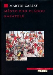Město pod vl&aacute;dou kazatelů
