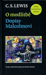 O modlitbě: dopisy Malcolmovi