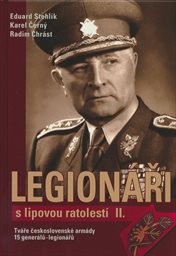 Legionáři s lipovou ratolestí
(II)