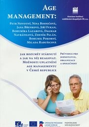 Age management: jak rozumět st&aacute;rnut&iacute; a jak na něj reagovat