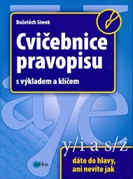 Cvičebnice pravopisu s výkladem a klíčem