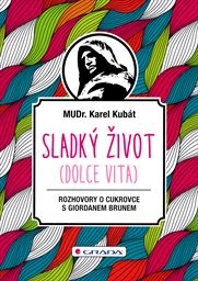 Sladký život