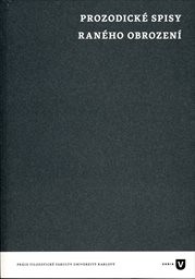 Prozodick&eacute; spisy ran&eacute;ho obrozen&iacute;